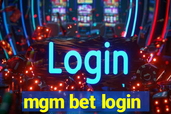 mgm bet login